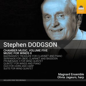Stephen DODGSON: Chamber Music, Volume Five: Music for Winds II