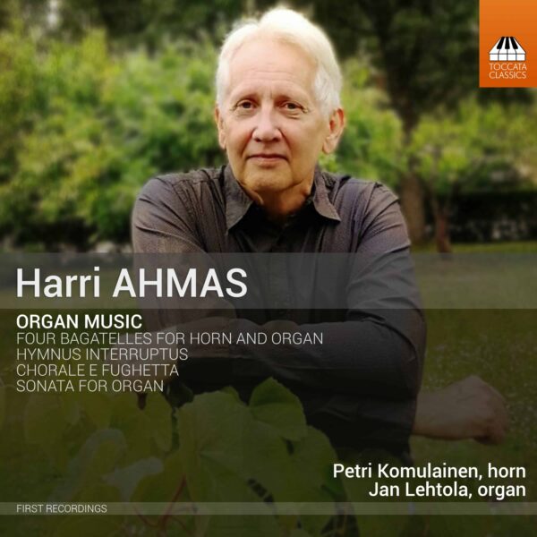 HARRI AHMAS Organ Music