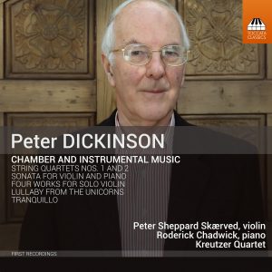 Peter DICKINSON: Chamber and Solo Works