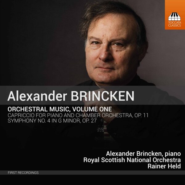 ALEXANDER BRINCKEN Orchestral Music, Volume One