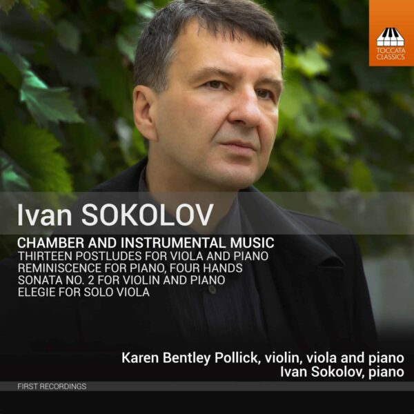 Ivan Sokolov: Chamber and Instrumental Music