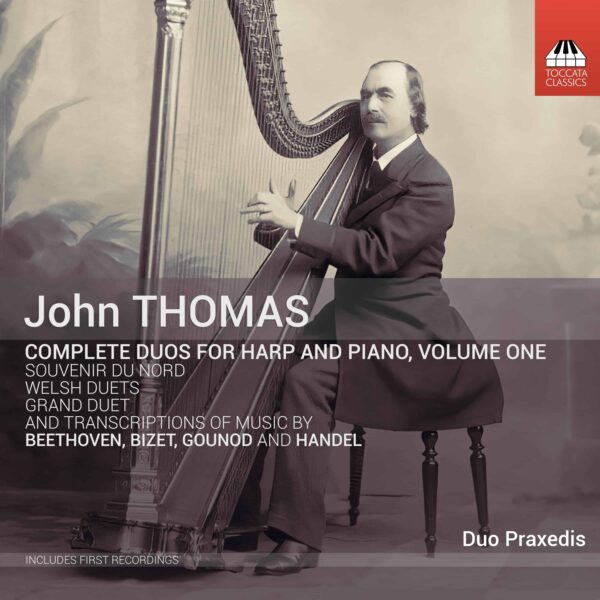John Thomas: Complete Duos for Harp and Piano, Volume One