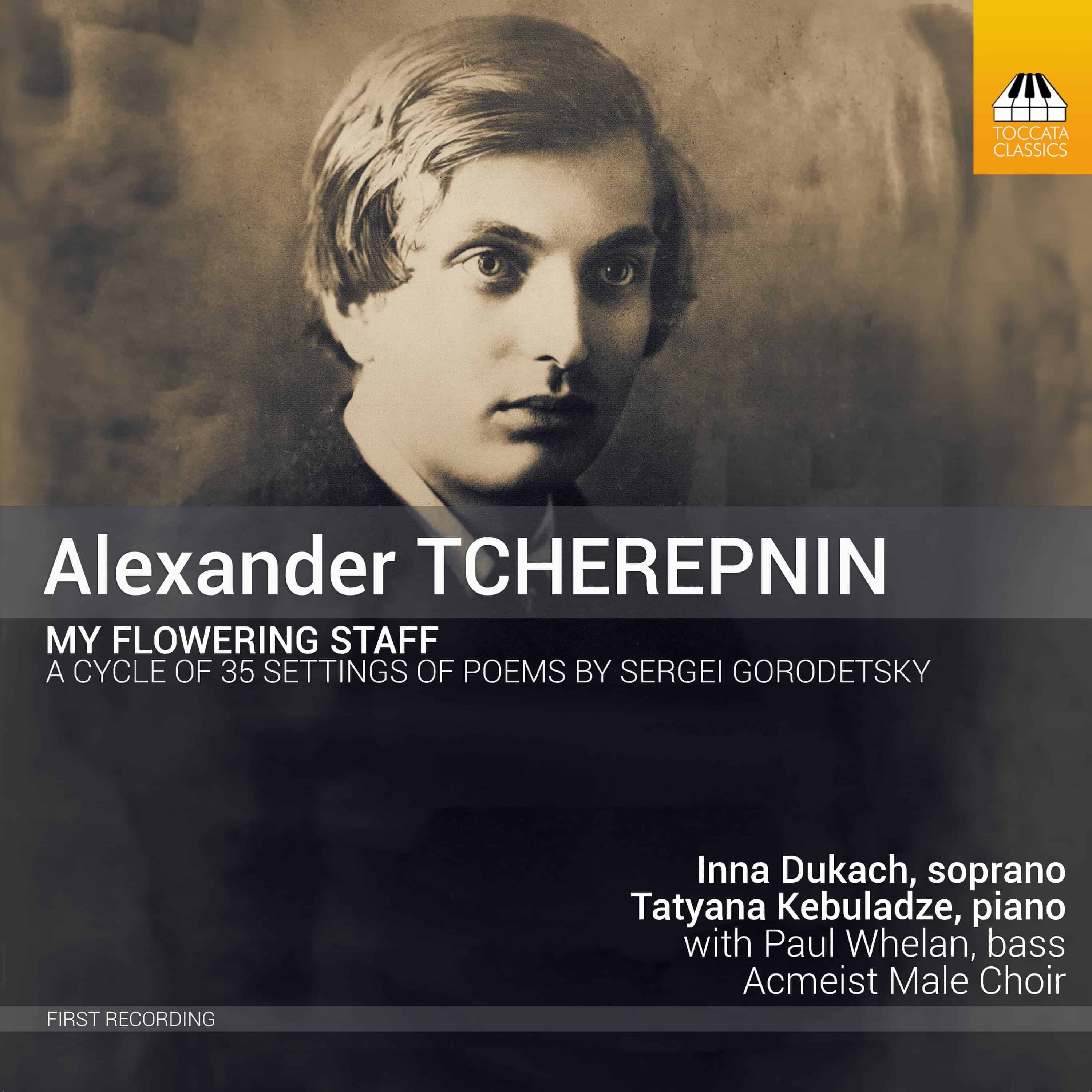Alexander Tcherepnin: My Flowering Staff