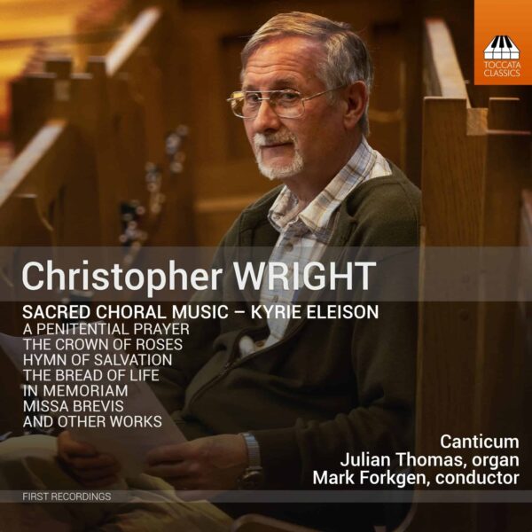 Christopher Wright: Sacred Choral Music