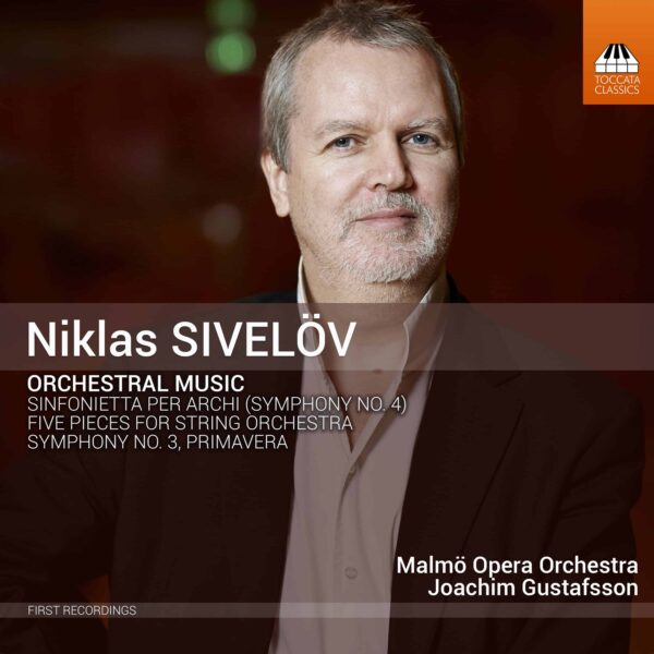 Niklas Sivelöv: Orchestral Music