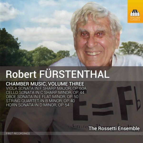Robert Fürstenthal: Chamber Music, Volume Three