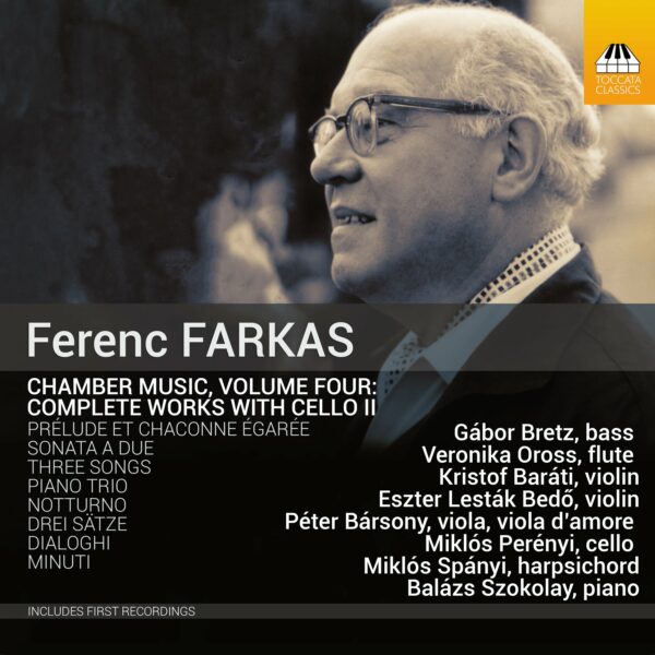 Ferenc Farkas: Chamber Music Volume Four: Works for Cello Volume Two