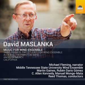 David Maslanka: Music For Wind Ensemble