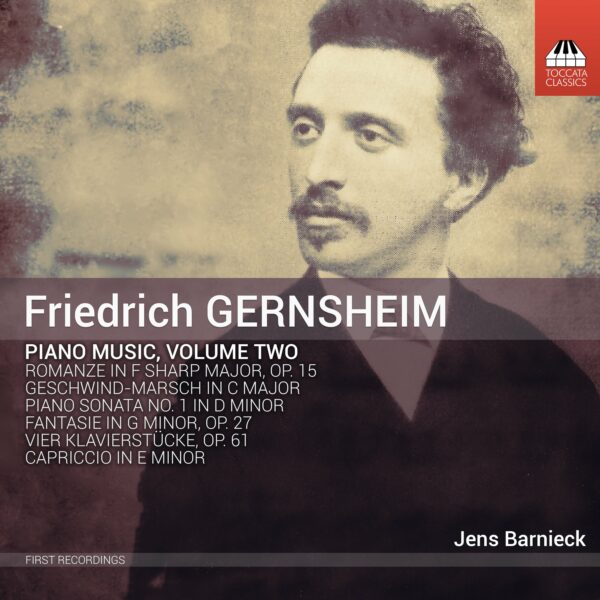 Friedrich Gernsheim: Piano Music Volume Two