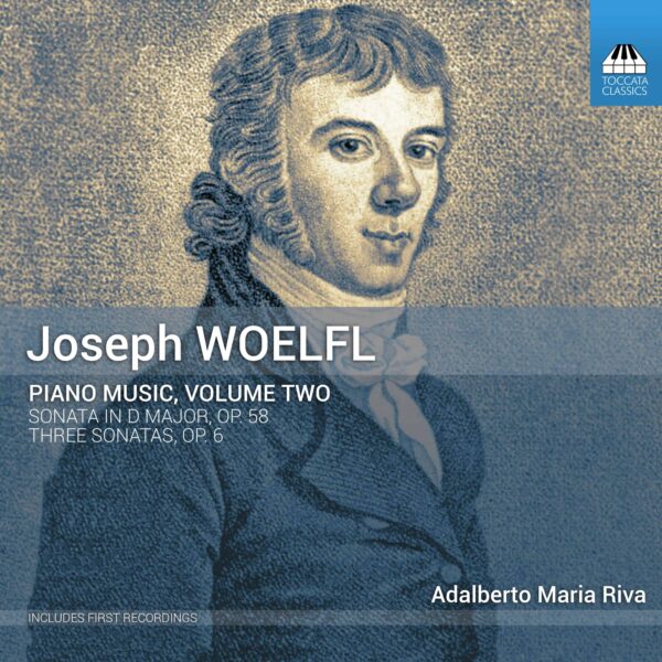 Joseph Woelfl: Piano Music, Volume Two