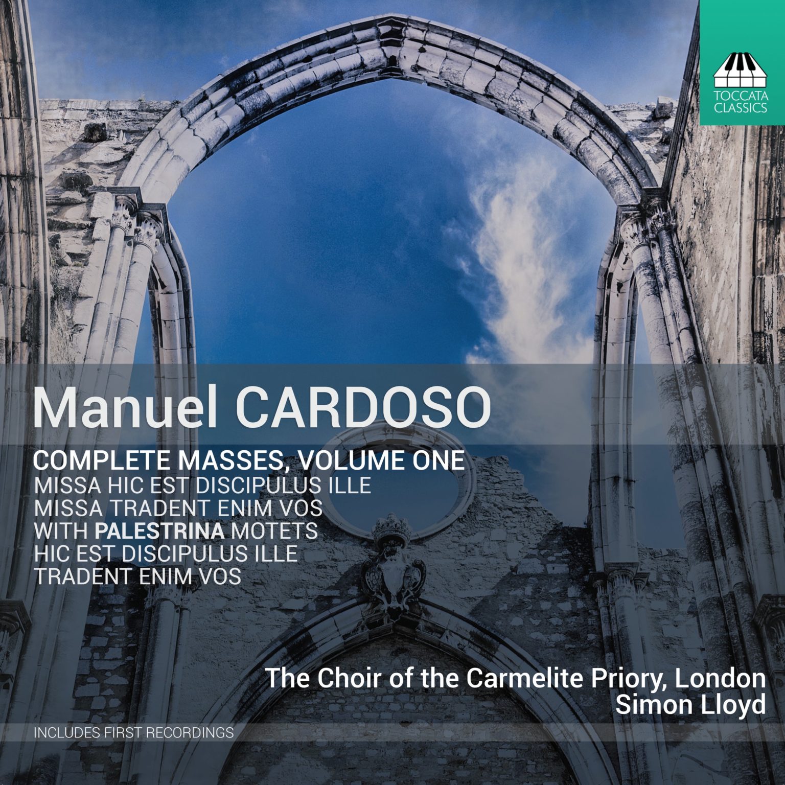 Manuel Cardoso Complete Masses, Volume One Toccata Music Group