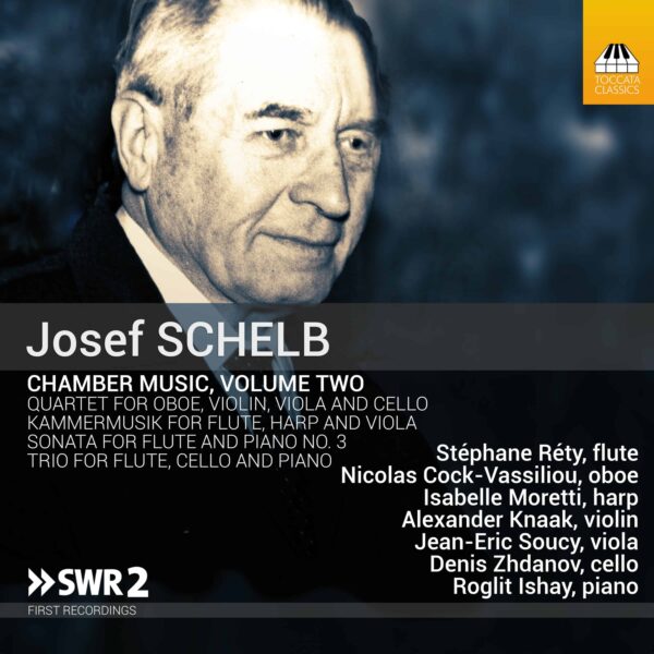 Josef Schelb: Chamber Music, Volume Two