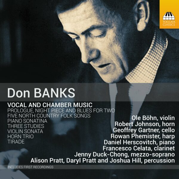 Don Banks: Vocal and Chamber Music