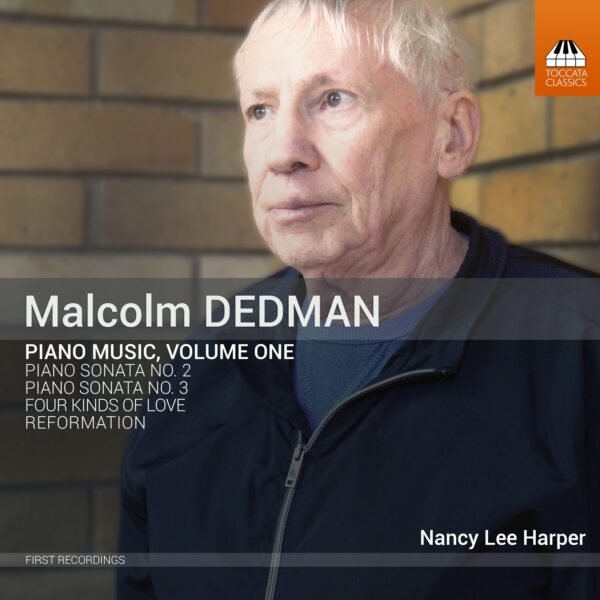 Malcolm Dedman: Piano Music, Volume One