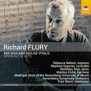 Richard Flury: Der schlimm-heilige Vitalis, Opera in Five Acts