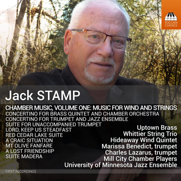 Jack Stamp: Chamber Music, Volume One: Music for Wind and Strings