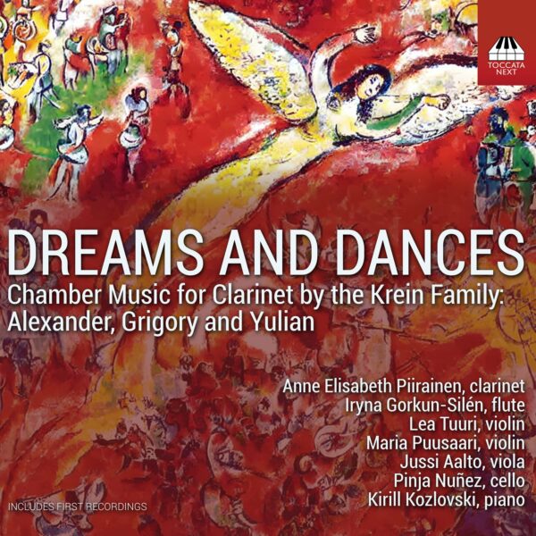 Dreams and Dances: Chamber Music for the Clarinet by the Krein Family