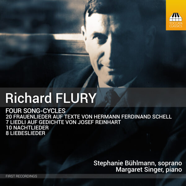 Richard Flury: Four Song Cycles