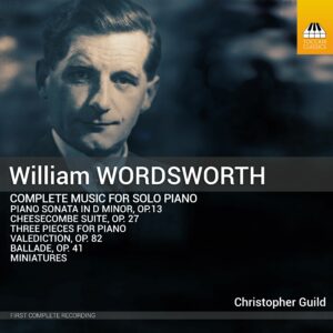 William Wordsworth: Complete Music for Solo Piano