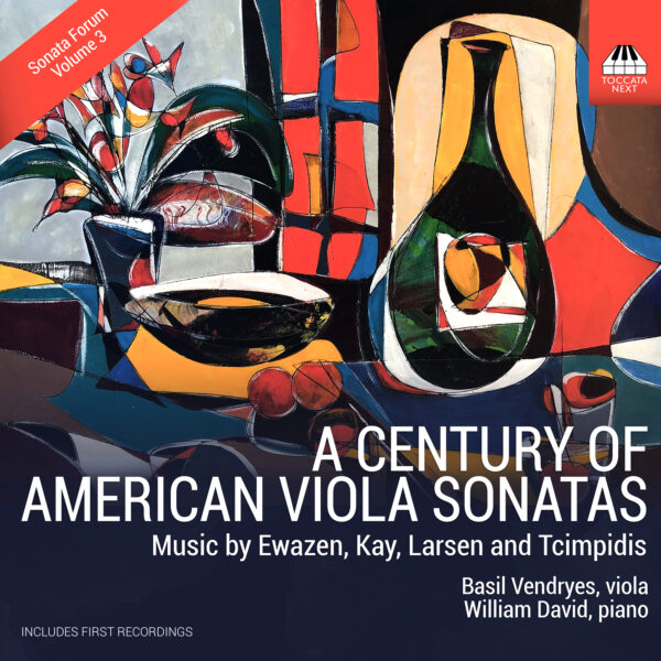 Sonata Forum No. 3: A Century of American Viola Sonatas