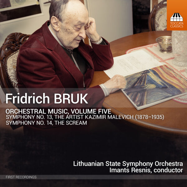 Fridrich Bruk: Orchestral Music, Volume Five