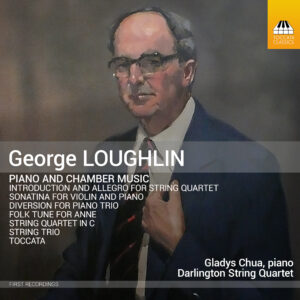 George Loughlin: Chamber and Instrumental Music