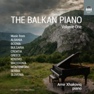 The Balkan Piano, Volume One