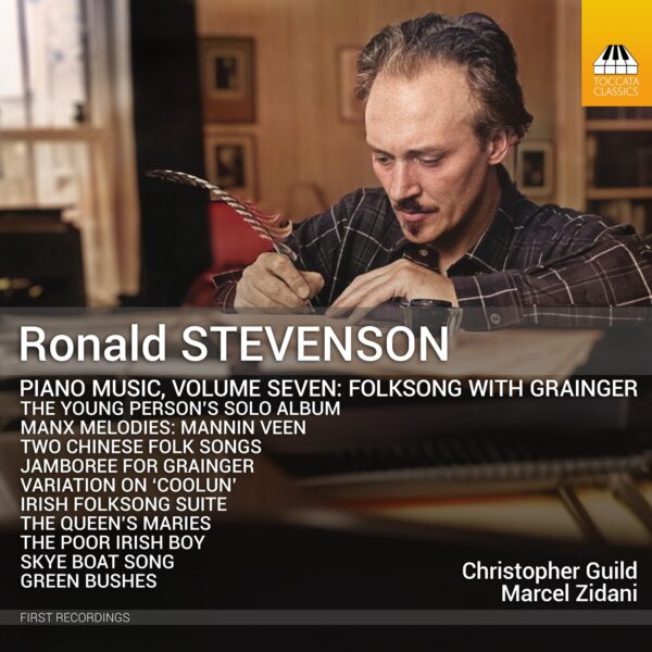 Ronald Stevenson: Piano Music, Volume Seven - Folksongs with Grainger