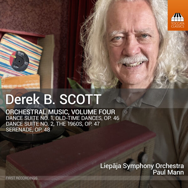 Derek B. Scott: Orchestral Music, Volume Four