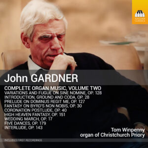 John Gardner: Complete Organ Music, Volume Two