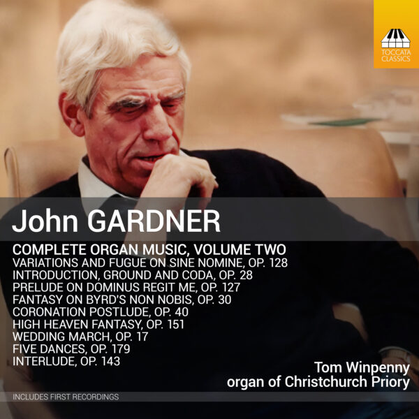 John Gardner: Complete Organ Music, Volume Two