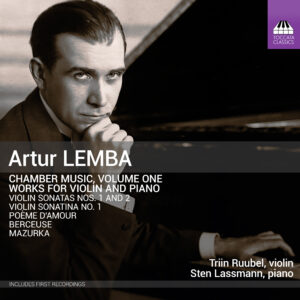 Artur Lemba: Chamber Music, Volume One
