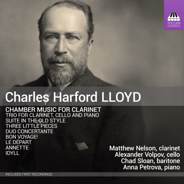 Charles Harford Lloyd: Chamber Music for Clarinet