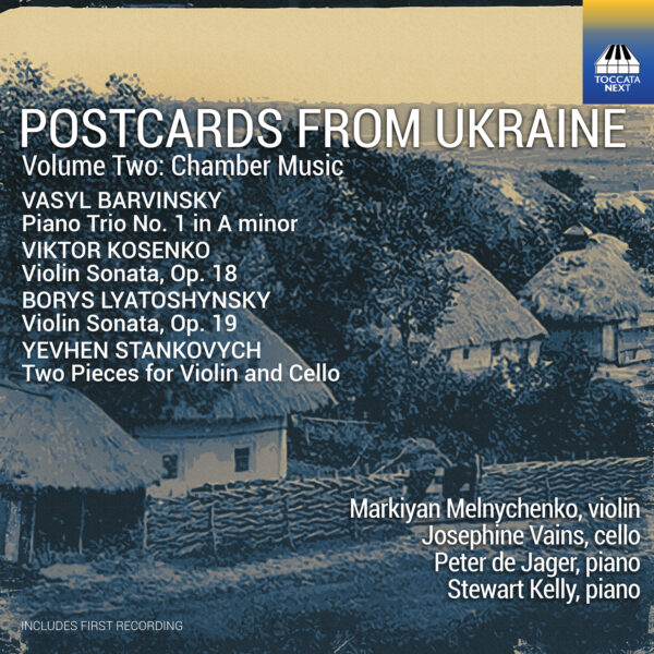 Postcard from Ukraine, Volume Two: Chamber Music
