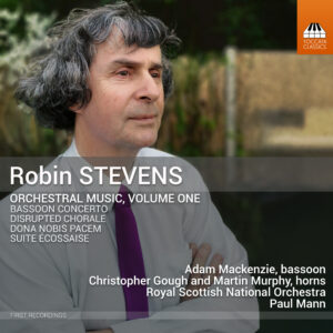 Robin Stevens: Orchestral Music, Volume One