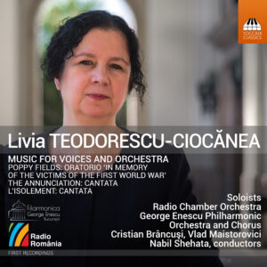 Livia Teodorescu-Ciocănea: Music for Voices and Orchestra