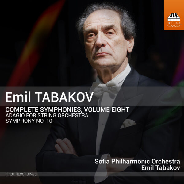 Emil Tabakov: Complete Symphonies, Volume Eight