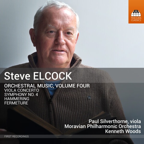 Steve Elcock: Orchestral Music, Volume Four
