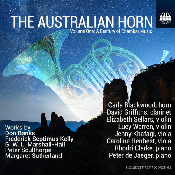 The Australian Horn, Volume One: A Century of Chamber Music