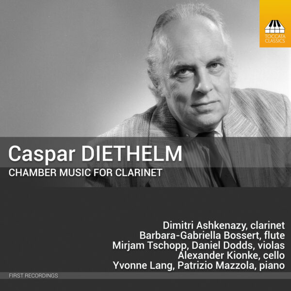 Caspar Diethelm: Chamber Music for Clarinet Caspar Diethelm: Chamber Music for Clarinet